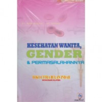 Kesehatan Wanita,Gender & Permasalahannya