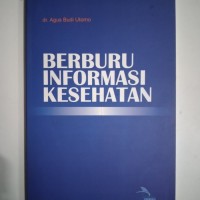 Berburu Informasi Kesehatan