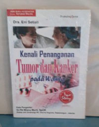 Kenali Penanganan Tumor Dan Kanker Pada Wanita