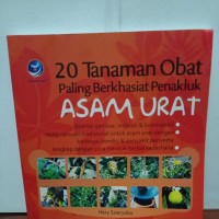 20 Tanaman Obat Paling Berkhasiat Penakluk Asam Urat