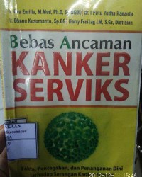 Bebas Ancaman Kanker Serviks