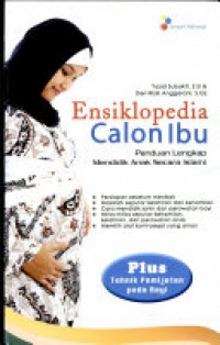 Ensiklopedia Calon Ibu Panduan Lengkap Mendidik Anak Secara Islami
