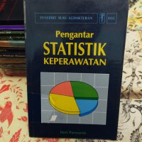 Pengantar STATISTIK KEPERAWATAN