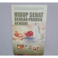 Hidup Sehat Dengan Produk Hewani