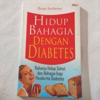 Hidup Bahagia Dengan Diabetes