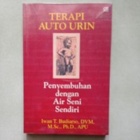 Terapi  Auto Imun Penyembuhan Dengan Air Seni Sendiri