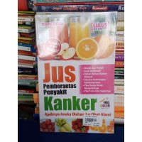 Jus Pemberantas Penyakit Kanker