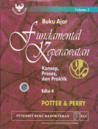 Buku Ajar Fundamental Keperawatan Konsep,Proses Dan Praktik Volume 2