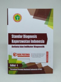 Standar Keperawatan Indonesia Definisi Dan Indikator Diagnostik