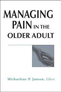 Managing Pain in the Older Adult