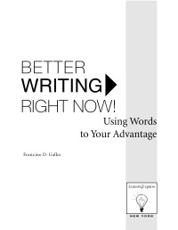 Better Writing Right Now : Using Words to Your Advantage