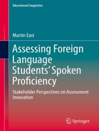 Assessing Foreign Language Students Spoken Proficiency
