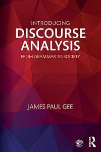 Introducing Discourse Analysis From Grammar To Society