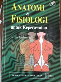 Anatomi & Fisiologi Untuk Keperawatan