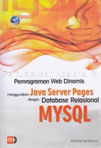 Pemrograman  Web Dinamis Menggunakan Java Server Pages Dengan Database Relasional MYSQL