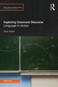 Exploring Classroom Discourse Language In Action