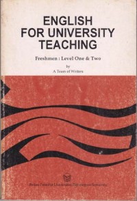 English For University Teaching Freshmen : Level One & Two