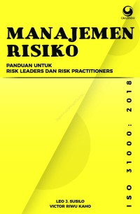 MANAJEMEN RISIKO Panduan untuk Risk Practitioners