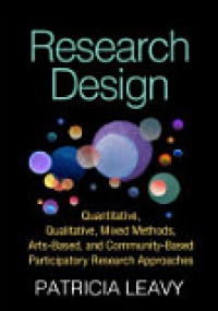 Research Design :Quantitative,Qualitative,Mixed Methods,Arts-Based,And Community-Based Participatory Research Approaches