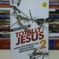 Totally For Jesus  2