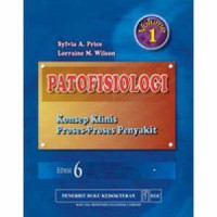 Patofisiologi Konsep Klinis Proses-proses Penyakit volume 1