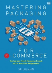 Mastering Packaging For E-Commerce