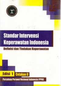 Standar Intervensi Keperawatan Indonesia Definisi Dan Tindakan Keperawatan Edisi 1