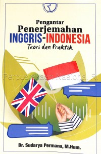 Pengantar Penerjemahan Inggris -Indonesia Teori Dan Praktek